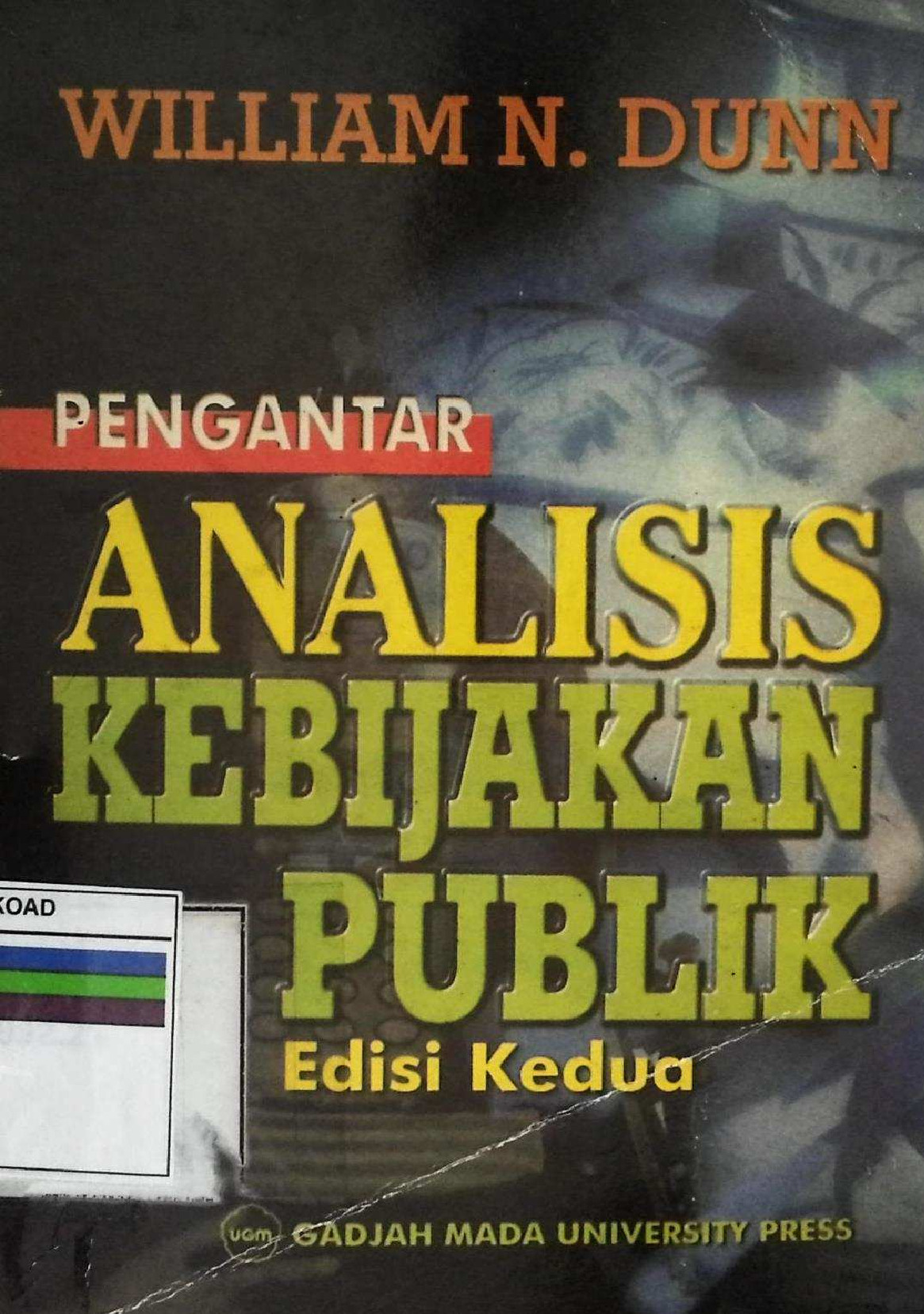 Pengantar Analisis Kebijakan Publik Edisi Kedua
